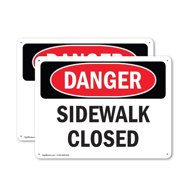 Signmission Sidewalk Closed Danger Sign, Plastic, 10in W x 7in L, 2PK OS-2PACK-DS-P-710-L-2160 - main